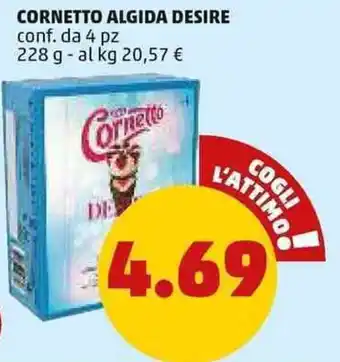 PENNY CORNETTO ALGIDA DESIRE conf. da 4 pz 228 g offerta