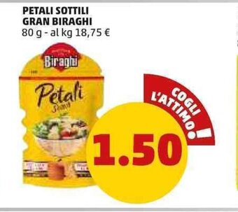 PENNY PETALI SOTTILI GRAN BIRAGHI 80 g offerta