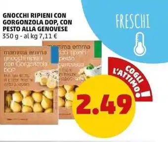 PENNY GNOCCHI RIPIENI CON GORGONZOLA DOP, CON PESTO ALLA GENOVESE 350 g offerta