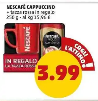 PENNY NESCAFÈ CAPPUCCINO + tazza rossa in regalo 250 g offerta