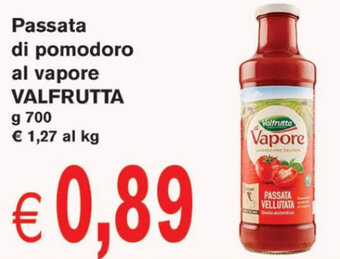 èccoMI Passata di pomodoro al vapore VALFRUTTA g 700 offerta