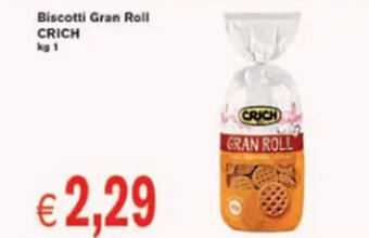 èccoMI Biscotti Gran Roll CRICH kg 1 offerta
