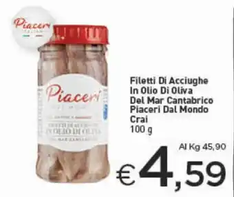 Crai Filetti Di Acciughe In Olio Di Oliva Del Mar Cantabrico Piaceri Dal Mondo Crai 100 g offerta