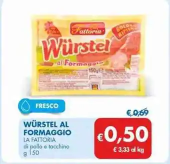 MD Discount WÜRSTEL AL FORMAGGIO g 150 offerta