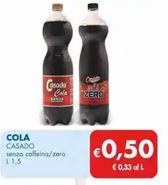 MD Discount COLA CASADO senza caffeina/zero 11,5 offerta