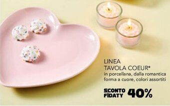 Esselunga LINEA TAVOLA COEUR* offerta