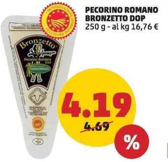 PENNY PECORINO ROMANO BRONZETTO DOP 250 g offerta