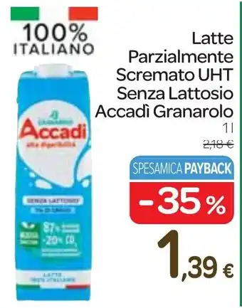 Carrefour Latte Parzialmente Scremato UHT Senza Lattosio Accadì Granarolo 1 l offerta