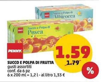 PENNY PENNY SUCCO E POLPA DI FRUTTA gusti assortiti 6 pz 6 x 200 ml offerta