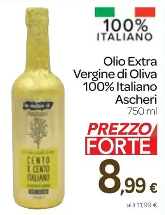 Carrefour Olio Extra Vergine di OlivaVergine di Oliva 100% Italiano Ascheri 750 ml 750 ml offerta