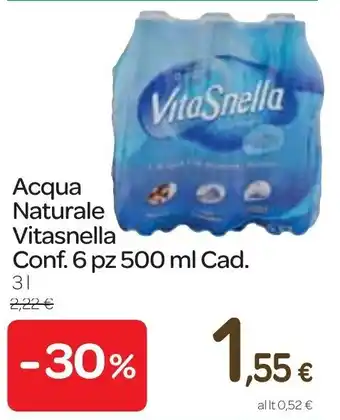 Carrefour Acqua Naturale Vitasnella Conf. 6 pz 500 ml Cad. 3 l offerta