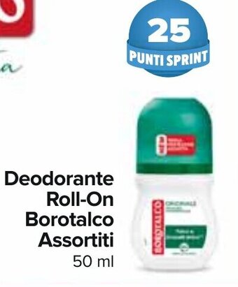 Carrefour Deodorante Roll-On Borotalco Assortiti 50 ml offerta