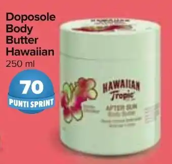 Carrefour Doposole Body Butter Hawaiian 250 ml offerta