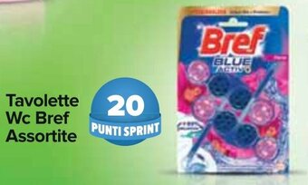 Carrefour Tavolette Wc Bref Assortite offerta