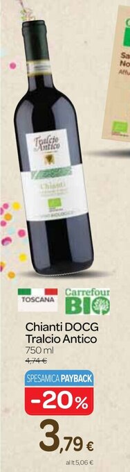Carrefour Chianti DOCG Tralcio Antico 750 ml offerta
