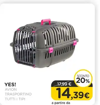 Arcaplanet Yes! - avion trasportino tutti i tipi offerta
