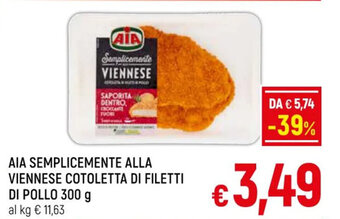A&O AIA SEMPLICEMENTE ALLA VIENNESE COTOLETTA DI FILETTI DI POLLO 300 g offerta