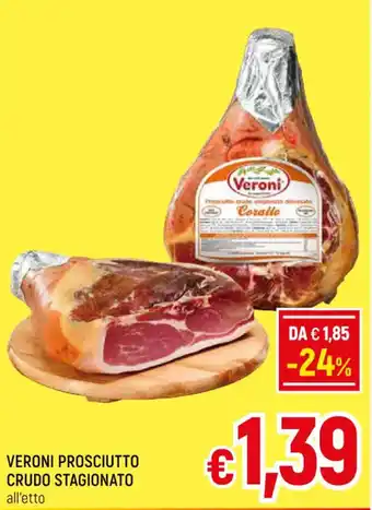 A&O VERONI PROSCIUTTO CRUDO STAGIONATO offerta