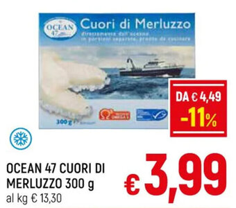 A&O OCEAN 47 CUORI DI MERLUZZO 300 g offerta