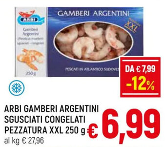 A&O ARBI GAMBERI ARGENTINI SGUSCIATI CONGELATI PEZZATURA XXL 250 g offerta