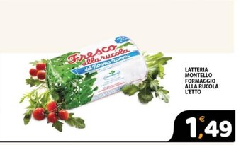 Premium Supermercati LATTERIA MONTELLO FORMAGGIO ALLA RUCOLA L'ETTO offerta