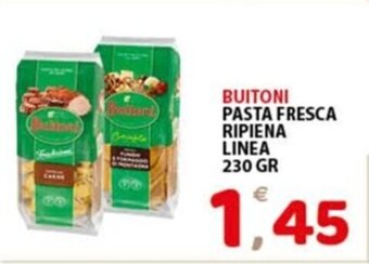 Premium Supermercati BUITONI PASTA FRESCA RIPIENA LINEA 230 GR offerta
