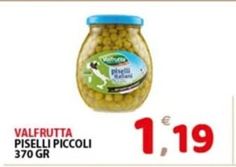 Premium Supermercati VALFRUTTA PISELLI PICCOLI 370 GR offerta