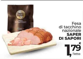 Supermercati Dok Fesa di tacchino nazionale SAPER DI SAPORI offerta