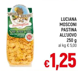 A&O LUCIANA MOSCONI PASTINA ALL'UOVO 250 G offerta