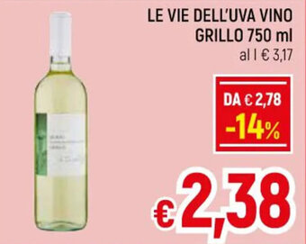 A&O LE VIE DELL'UVA VINO GRILLO 750 ml offerta