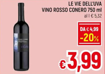 A&O LE VIE DELL'UVA VINO ROSSO CONERO 750 ml offerta
