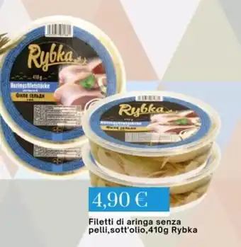 Filetti di aringa senza pelli, sott'olio, 410g Rybka