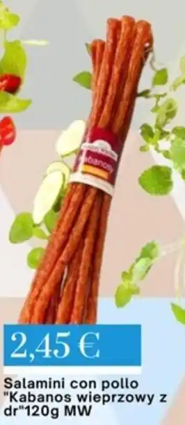 Salamini con pollo "Kabanos wieprzowy z dr" 120g MW