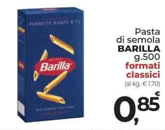 Supermercati Dok Pasta di semola BARILLA g.500 formati classici offerta