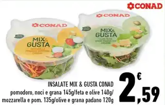 Conad INSALATE MIX & GUSTA CONAD pomodoro, noci e grana 145g offerta