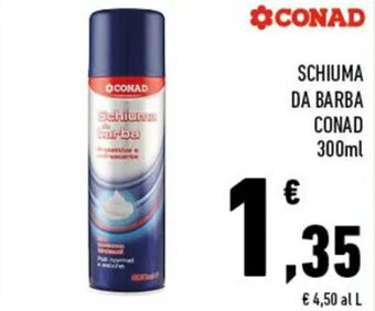 Conad SCHIUMA DA BARBA CONAD 300ml offerta