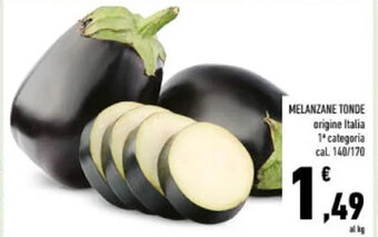Conad MELANZANE TONDE origine Italia 1ª categoria cal. 140/170 offerta