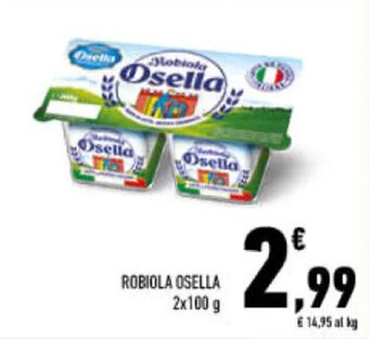 Conad ROBIOLA OSELLA 2x100 g offerta