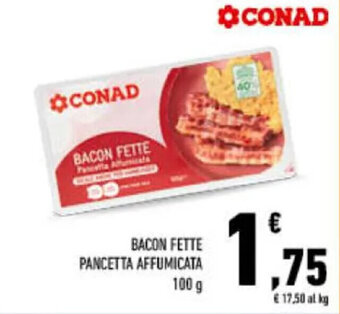 Conad BACON FETTE PANCETTA AFFUMICATA 100 g offerta