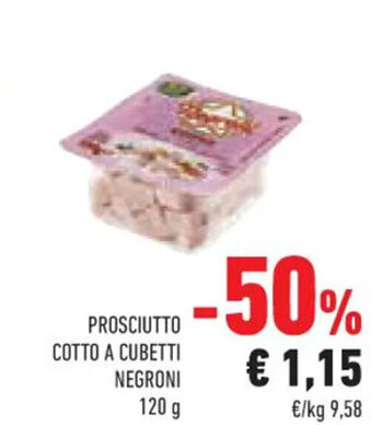 Conad PROSCIUTTO COTTO A CUBETTI NEGRONI 120 g offerta