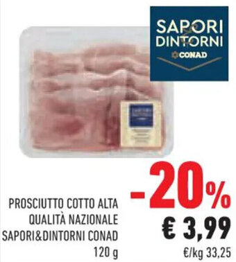 Conad PROSCIUTTO COTTO ALTA QUALITÀ NAZIONALE SAPORI&DINTORNI CONAD 120 g offerta