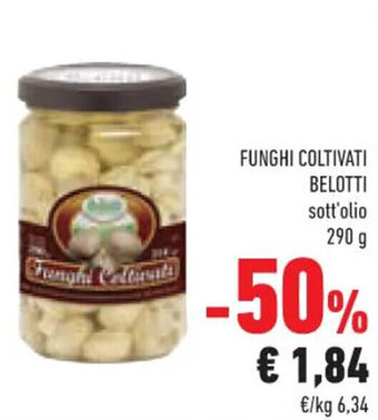 Conad FUNGHI COLTIVATI BELOTTI sott'olio 290 g offerta