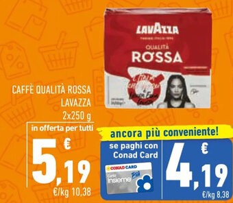 Conad CAFFÈ QUALITÀ ROSSA LAVAZZA 2x250 g offerta