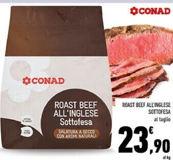 Conad Conad roast beef all'inglese sottofesa offerta