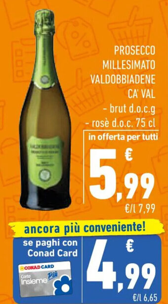 PROSECCO MILLESIMATO VALDOBBIADENE CA' VAL 75 cl