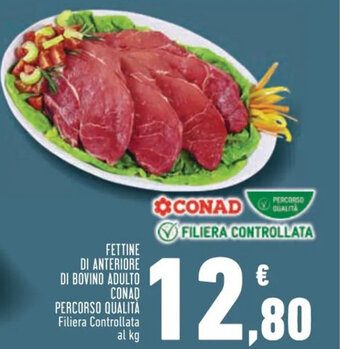 Conad FETTINE DI ANTERIORE DI BOVINO ADULTO CONAD PERCORSO QUALITÀ offerta
