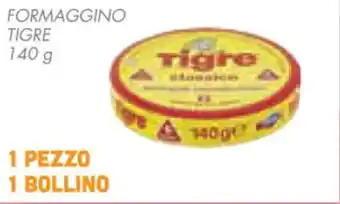 FORMAGGINO TIGRE 140 g