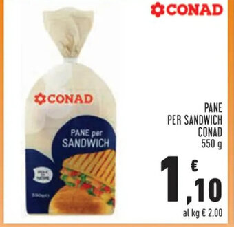 Conad PANE PER SANDWICH CONAD 550 g offerta