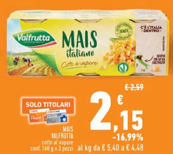 Conad MAIS VALFRUTTA cotto al vapore conf. 160 g x 3 pezzi offerta