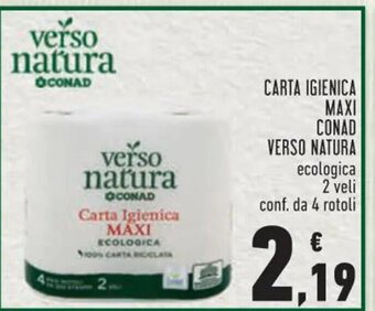 Conad CARTA IGIENICA MAXI CONAD VERSO NATURA ecologica 2 veli conf. da 4 rotoli offerta